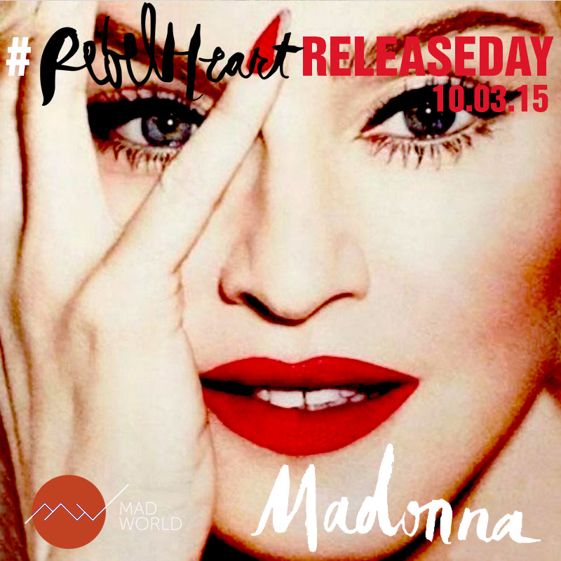 MADONNA REBEL HEART RELEASE DAY2