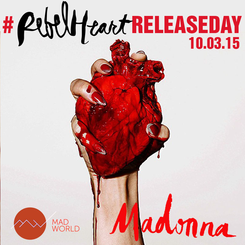 MADONNA REBEL HEART RELEASE DAY3